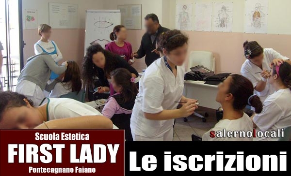 First Lady scuola di estetica iscrizione ai nostri corsi. Pontecagnano Faiano Salerno