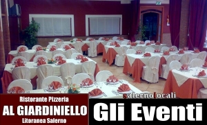 Al Giardiniello Ristopizzeria. EVENTI. Zona Litoranea SA.